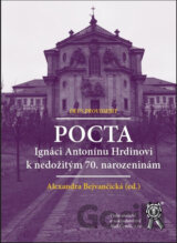 Pocta Ignáci Antonínu Hrdinovi k nedožitým 70. narozeninám