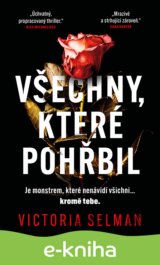 Všechny, které pohřbil