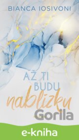 Až ti budu nablízku