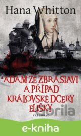 Adam ze Zbraslavi a případ královské dcery Elišky