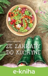 Ze zahrady do kuchyně