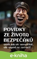 Povídky ze života bezpečáků