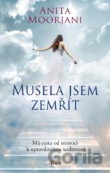 Musela jsem zemřít