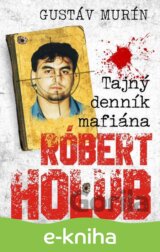 Tajný denník mafiána - Róbert Holub