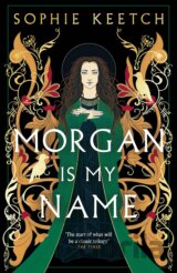Morgan Is My Name