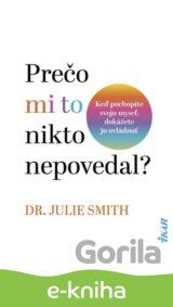 Prečo mi to nikto nepovedal?