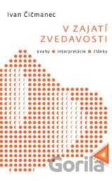 V zajatí zvedavosti