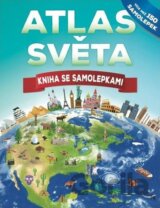 Atlas světa - Kniha se samolepkami
