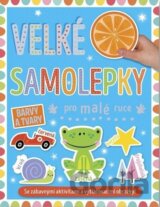 Velké samolepky pro malé ruce: Barvy a tvary