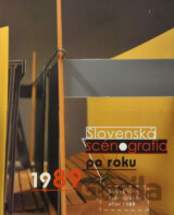 Slovenská scénografia po roku 1989
