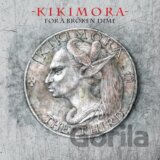Kikimora: For A Broken Dime