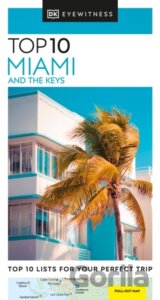 Top 10 Miami and the Keys