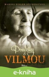 Pondelky s Vilmou