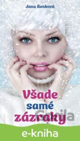Všade samé zázraky
