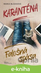Karanténa -  Falošná spása