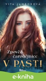 Zpověď čarodějnice - V pasti