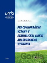 Pracovnoprávne vzťahy v Evanjelickej cirkvi augsburského vyznania