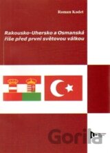 Rakousko-Uhersko a Osmanská říše před první světovou válkou