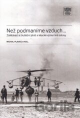Než podmaníme vzduch …
