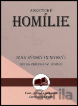 Izák Sýrsky (Ninivský) Asketické homílie