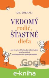 Vedomý rodič, šťastné dieťa