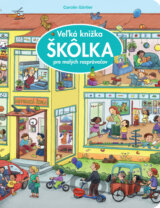 Veľká knižka - Škôlka pre malých rozprávačov