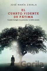 El cuarto vidente de Fátima
