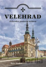 Velehrad - průvodce poutním místem