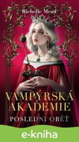 Vampýrská akademie 6