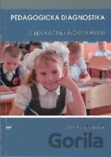 Pedagogická diagnostika v edukačnej teórii a praxi