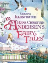 Illustrated Hans Christian Andersen's Fairy Tales