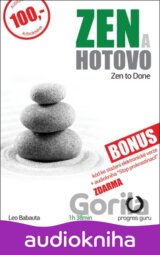 Zen a hotovo (Leo Babauta) [CZ] [Médium CD]