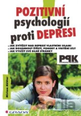 Pozitivní psychologií proti depresi