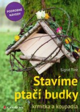 Stavíme ptačí budky, krmítka a koupadla