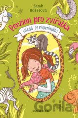 Penzion pro zvířátka 1: Hledá se maminka!