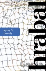 Spisy 3 - Novely