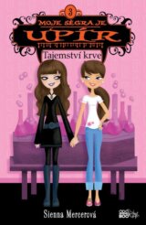 Moje ségra je upír 3: Tajemství krve