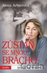 Zůstaň se mnou, brácho