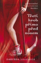Třetí hrob přímo pod nosem