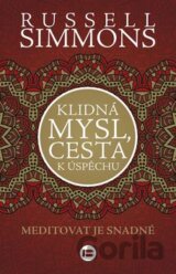 Klidná mysl, cesta k úspěchu