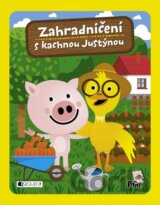 Zahradničení s kachnou Justýnou