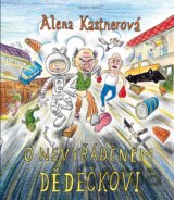 O nevyřáděném dědečkovi
