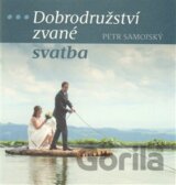 Dobrodružství zvané svatba