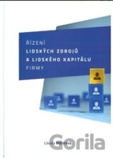 Řízení lidských zdrojů a lidského kapitálu firmy
