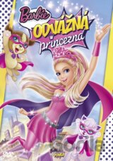 Barbie: Odvážná princezna