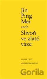 Jin Ping Mei aneb Slivoň ve zlaté váze