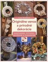 Originálne vence a prírodné dekorácie
