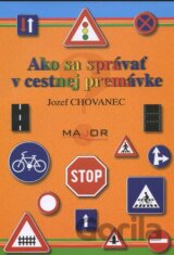 Ako sa správať v cestnej premávke