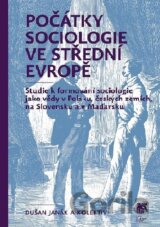 Počátky sociologie ve střední Evropě
