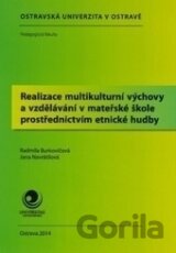Realizace multikulturní výchovy a vzdělávání v MŠ prostřednictvím etnické hudby